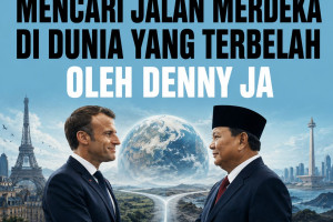 Catatan dari Paris (2)  Macron dan Prabowo Mencari Jalan Merdekadi Dunia Yang Terbelah