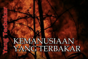 Kemanusiaan Yang Terbakar