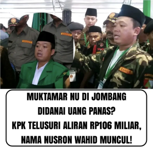 KPK Dalami Dugaan Aliran Dana Rp106,3 Miliar ke Muktamar NU, Nama Nusron Wahid Disorot